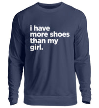 Lade das Bild in den Galerie-Viewer, I Have More Shoes - Sweatshirt