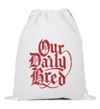 Lade das Bild in den Galerie-Viewer, Our Daily Bred - Gym Bag