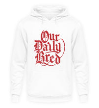 Lade das Bild in den Galerie-Viewer, Our Daily Bred - Hoodie