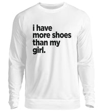 Lade das Bild in den Galerie-Viewer, I Have More Shoes - Sweatshirt