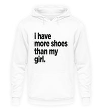Lade das Bild in den Galerie-Viewer, I Have More Shoes - Hoodie