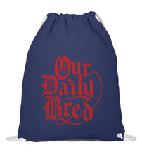 Lade das Bild in den Galerie-Viewer, Our Daily Bred - Gym Bag