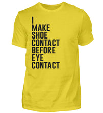 Lade das Bild in den Galerie-Viewer, Shoe Contact, Before Eye Contact - T-Shirt