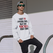 Lade das Bild in den Galerie-Viewer, 99 Problems - Sweatshirt
