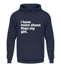 Lade das Bild in den Galerie-Viewer, I Have More Shoes - Hoodie
