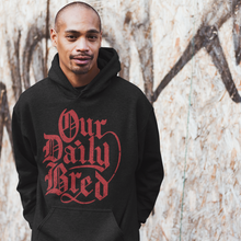 Lade das Bild in den Galerie-Viewer, Our Daily Bred - Hoodie
