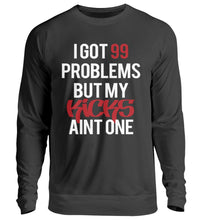 Lade das Bild in den Galerie-Viewer, 99 Problems - Sweatshirt
